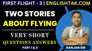 Two Stories about Flying Very Short Questions Answers