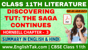 Discovering Tut the Saga Continues Summary Class 11 English