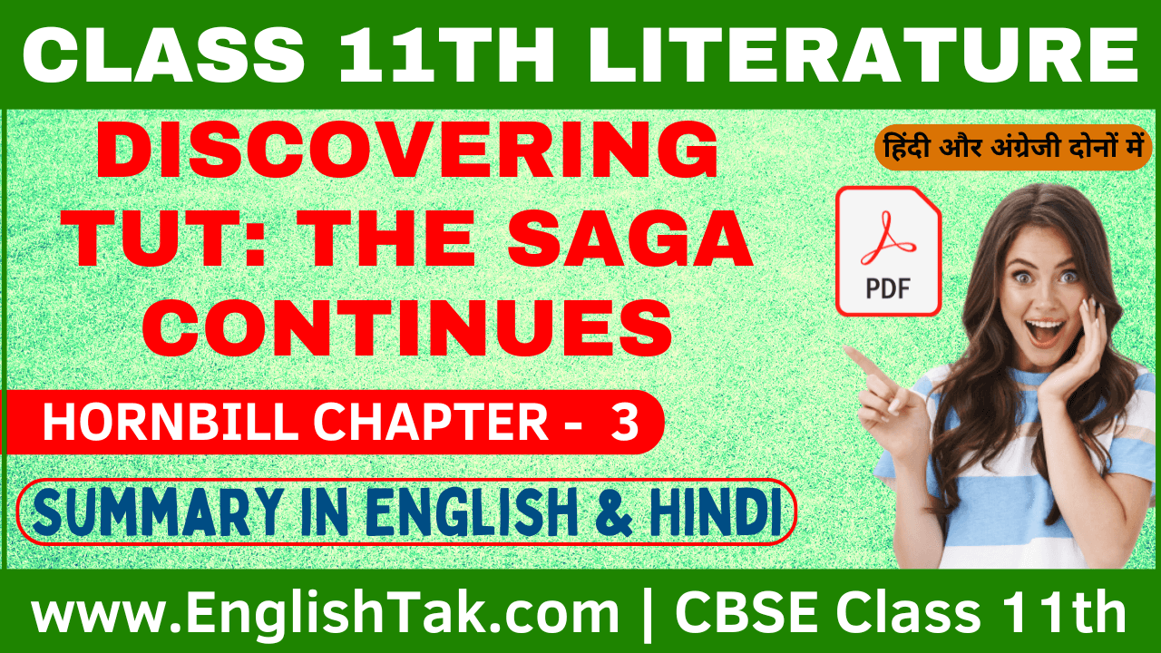 Discovering Tut the Saga Continues Summary Class 11 English