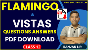 Flamingo and Vistas Questions Answers Pdf