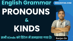 Pronouns and Their Kinds in English Grammar