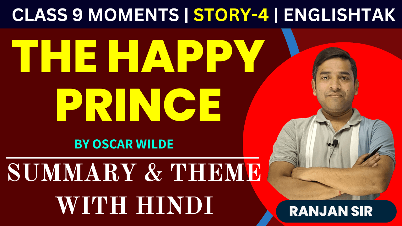 The Happy Prince Summary Class 9 English