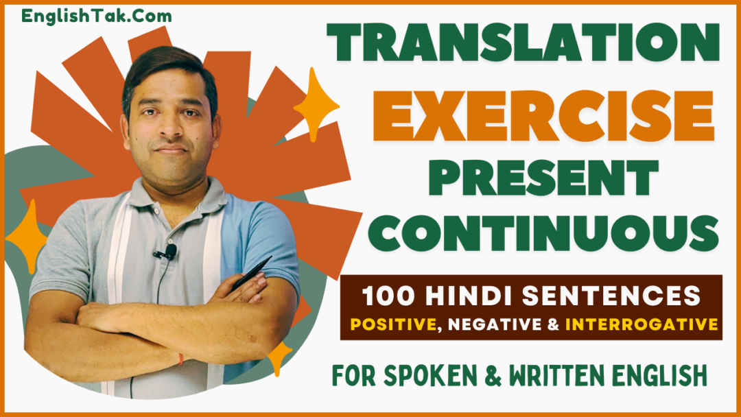 Present Continuous Tense Translation Exercise: 100 Sentences