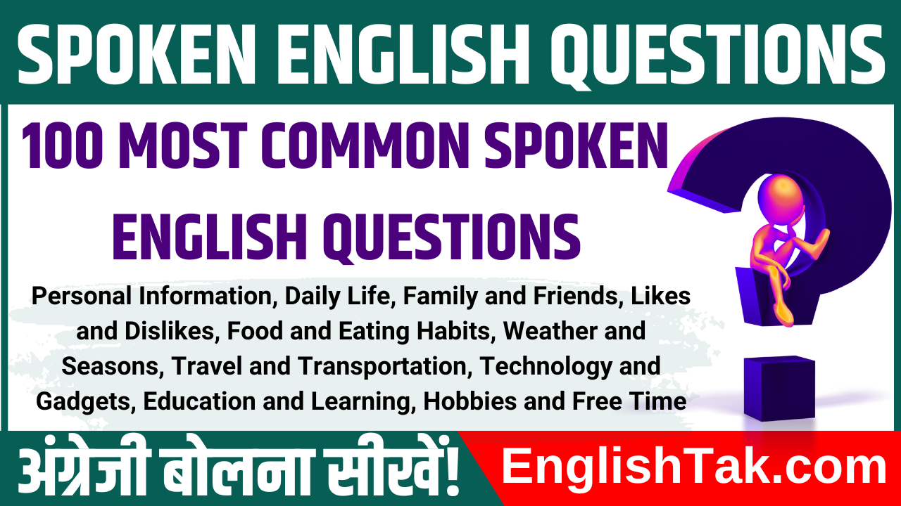 100 Most Common Spoken English Questions