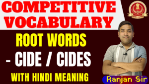 Vocabulary Root Words with Cide with Hindi