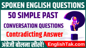 Simple Past Conversation Questions