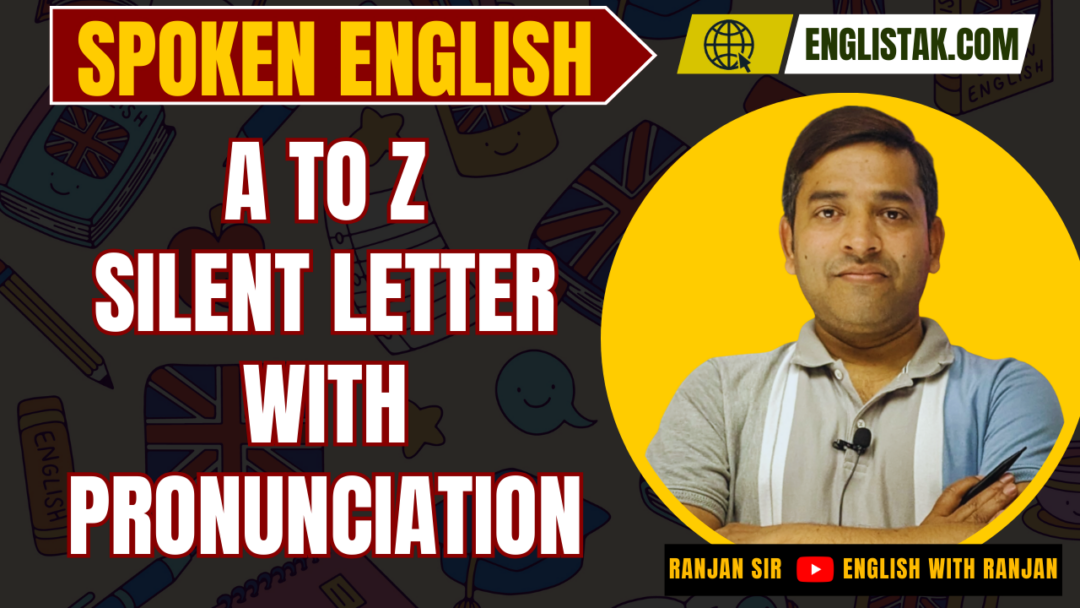 Words with Silent Letters in English - EnglishTak.com