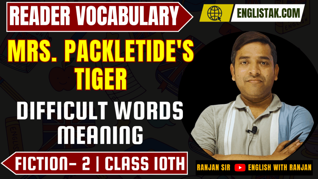 Mrs. Packletide's Tiger Difficult Words in English and Hindi - EnglishTak.com