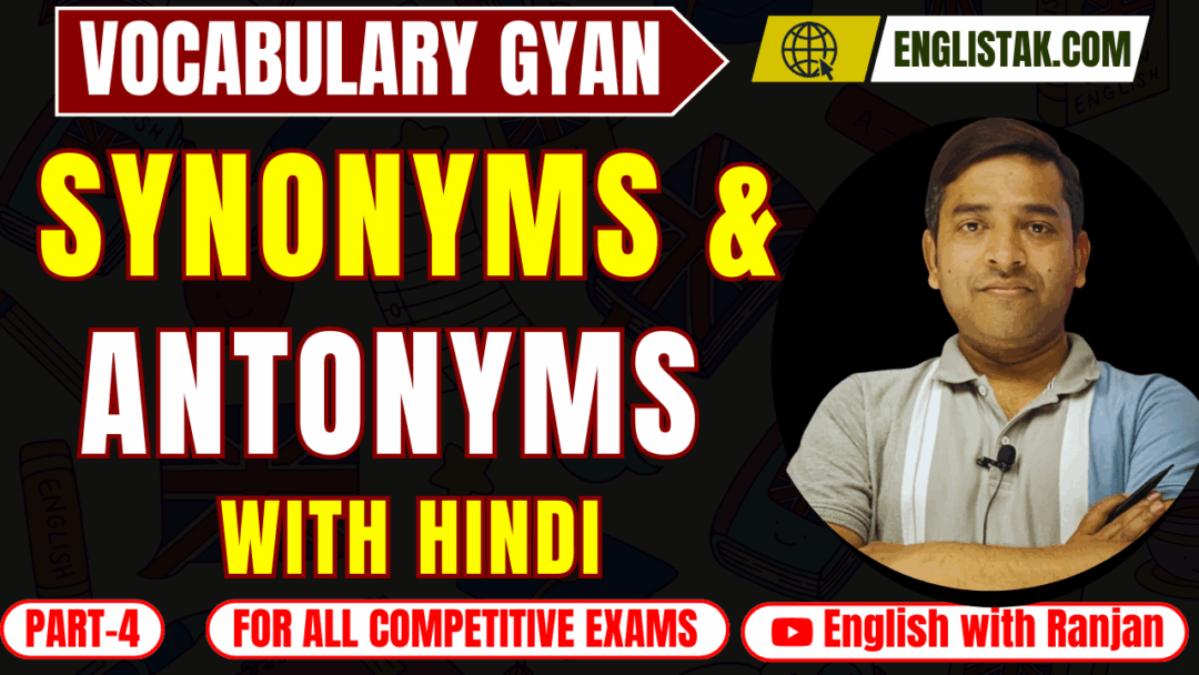 Important Synonyms and Antonyms with Hindi Part-4 - EnglishTak.com