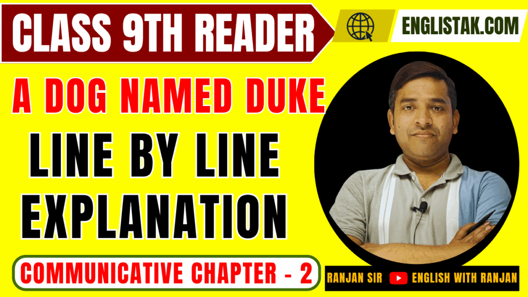 A Dog Named Duke Line by Line Explanation