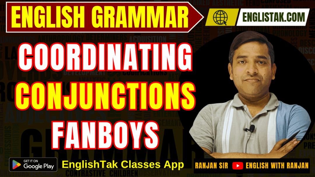 Coordinating Conjunctions FANBOYS - English Grammar - EnglishTak.com